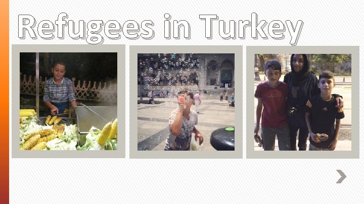 Refugees in Turkey 
