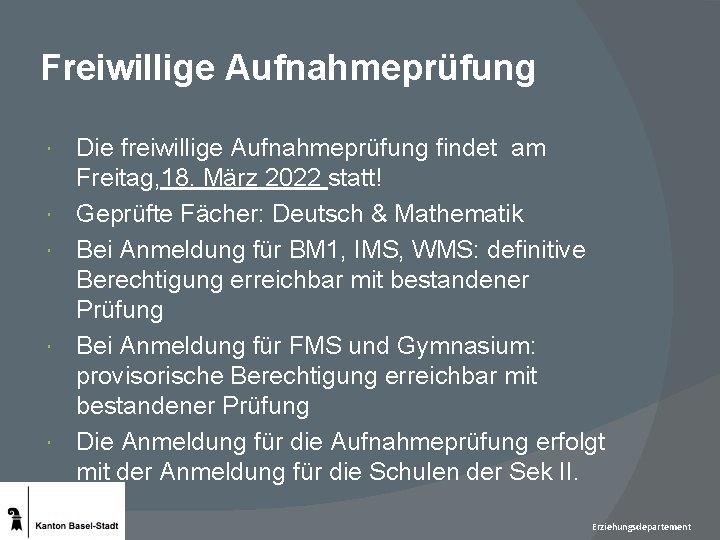 Freiwillige Aufnahmeprüfung Die freiwillige Aufnahmeprüfung findet am Freitag, 18. März 2022 statt! Geprüfte Fächer: