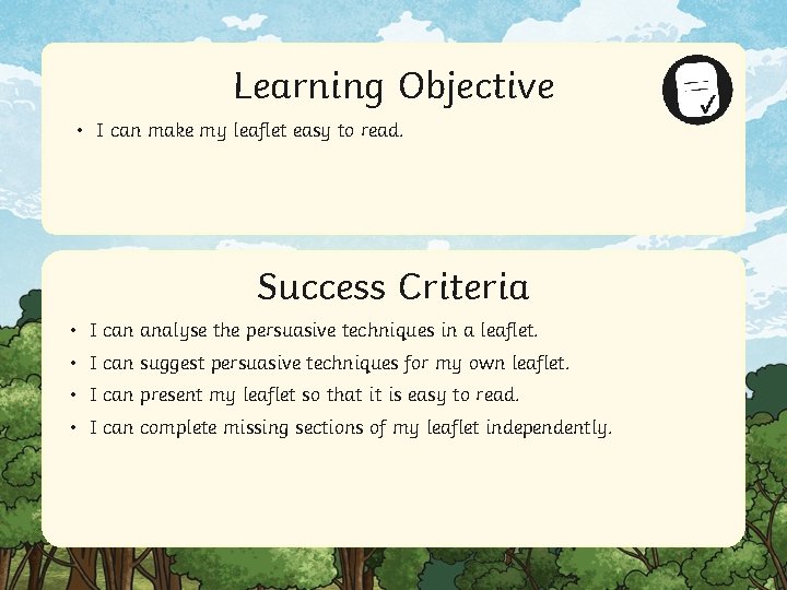 Learning Objective • I can make my leaflet easy to read. Success Criteria •