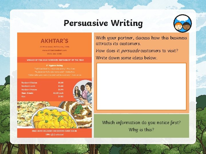Persuasive Writing With your partner, discuss how this business attracts its customers. How does