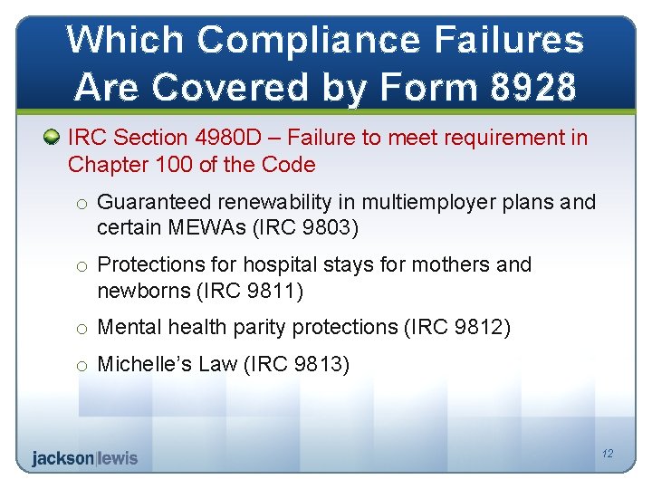 Which Compliance Failures Are Covered by Form 8928 IRC Section 4980 D – Failure