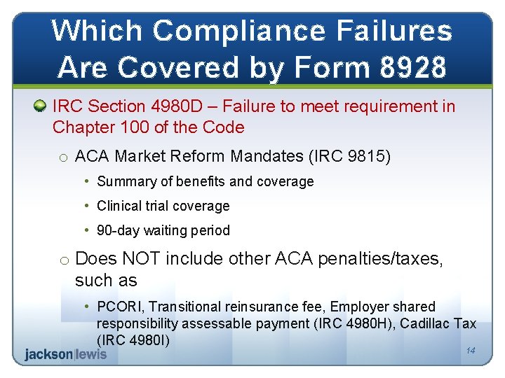 Which Compliance Failures Are Covered by Form 8928 IRC Section 4980 D – Failure