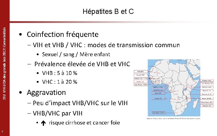 DIU VIH-SIDA des grands lacs 2017: Comorbidités Hépatites B et C • Coinfection fréquente