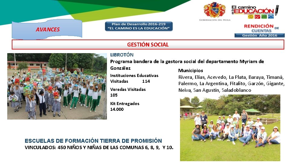 AVANCES GESTIÓN SOCIAL LIBROTÓN Programa bandera de la gestora social departamento Myriam de González