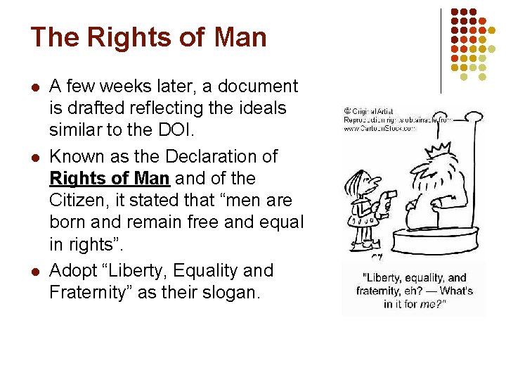 The Rights of Man l l l A few weeks later, a document is