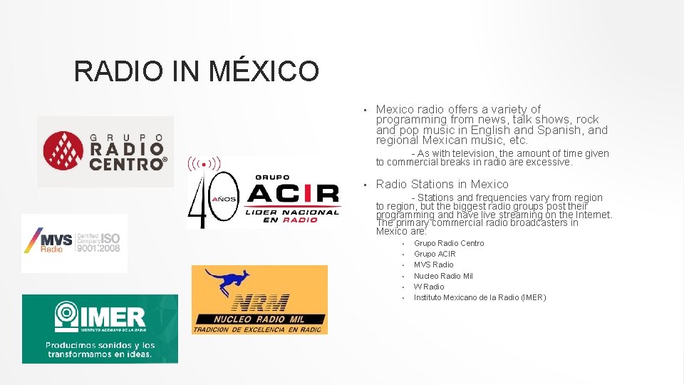 RADIO IN MÉXICO • Mexico radio offers a variety of programming from news, talk