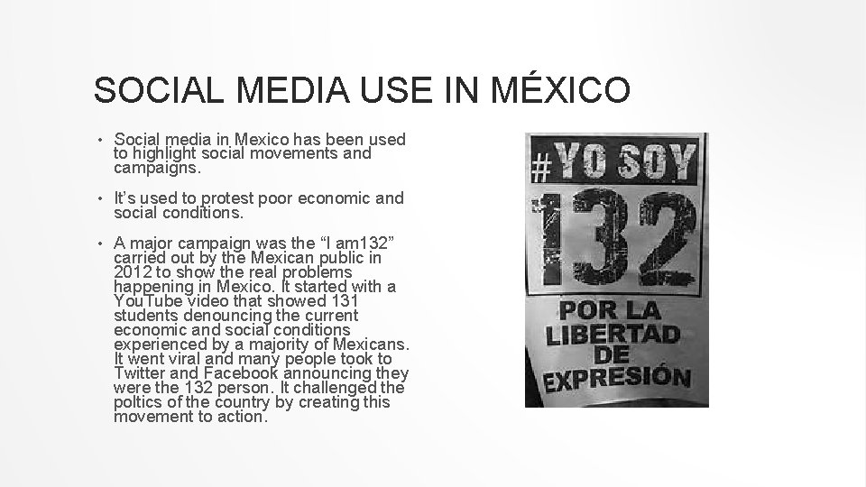 SOCIAL MEDIA USE IN MÉXICO • Social media in Mexico has been used to