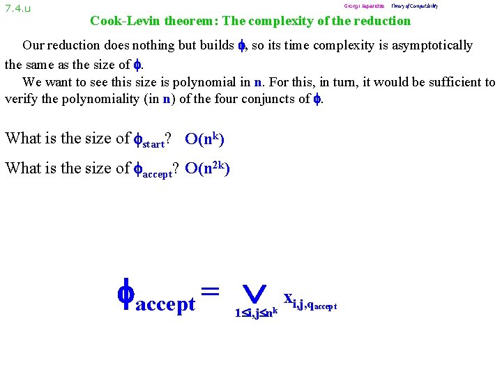 7. 4. u Giorgi Japaridze Theory of Computability Cook-Levin theorem: The complexity of the