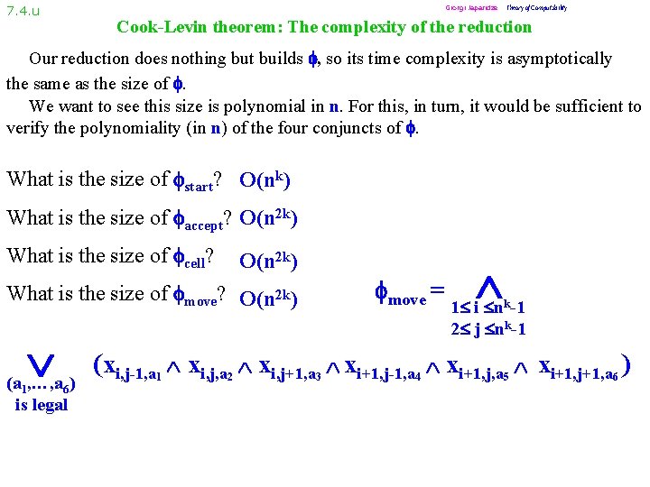 7. 4. u Giorgi Japaridze Theory of Computability Cook-Levin theorem: The complexity of the