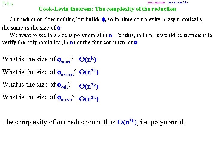 7. 4. u Giorgi Japaridze Theory of Computability Cook-Levin theorem: The complexity of the