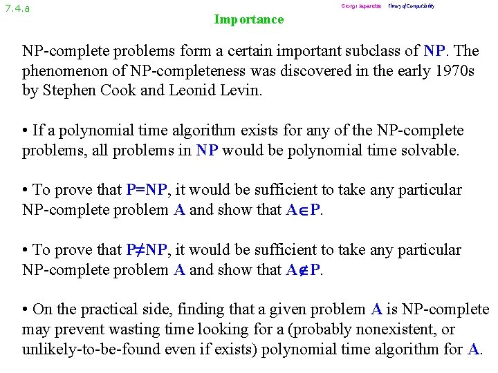 7. 4. a Giorgi Japaridze Theory of Computability Importance NP-complete problems form a certain