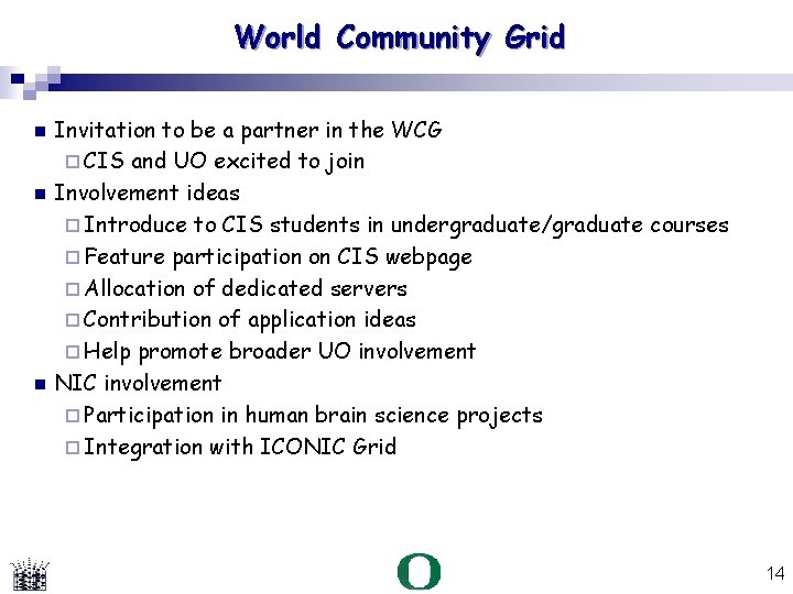 World Community Grid Invitation to be a partner in the WCG CIS and UO