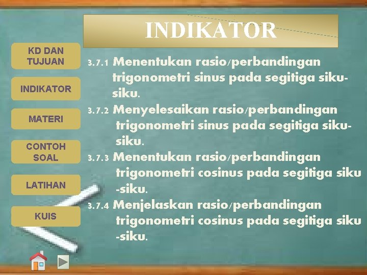 INDIKATOR KD DAN TUJUAN INDIKATOR MATERI CONTOH SOAL LATIHAN KUIS 3. 7. 1 Menentukan