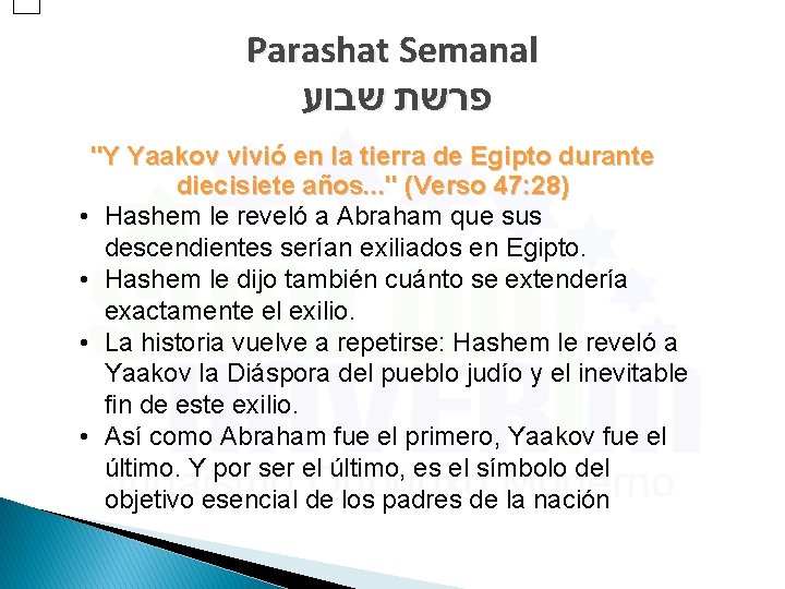 Parashat Semanal פרשת שבוע "Y Yaakov vivió en la tierra de Egipto durante diecisiete