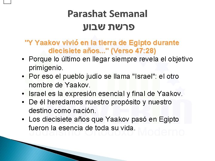 Parashat Semanal פרשת שבוע "Y Yaakov vivió en la tierra de Egipto durante diecisiete