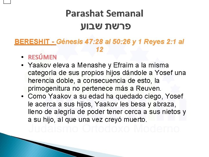 Parashat Semanal פרשת שבוע BERESHIT - Génesis 47: 28 al 50: 26 y 1