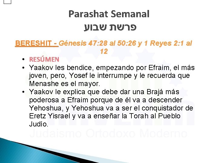 Parashat Semanal פרשת שבוע BERESHIT - Génesis 47: 28 al 50: 26 y 1