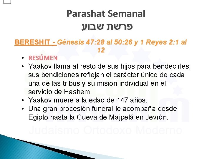 Parashat Semanal פרשת שבוע BERESHIT - Génesis 47: 28 al 50: 26 y 1