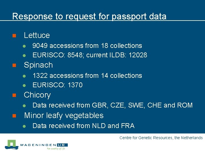 Response to request for passport data n Lettuce l l n Spinach l l