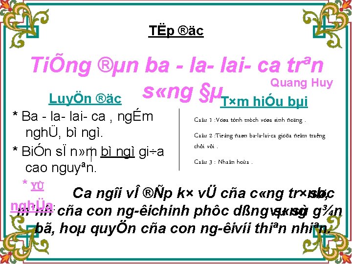 TËp ®äc TiÕng ®µn ba la lai ca trªn Quang Huy s «ng §µT×m