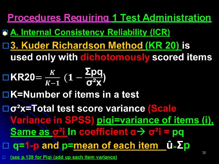 Procedures Requiring 1 Test Administration l 38 