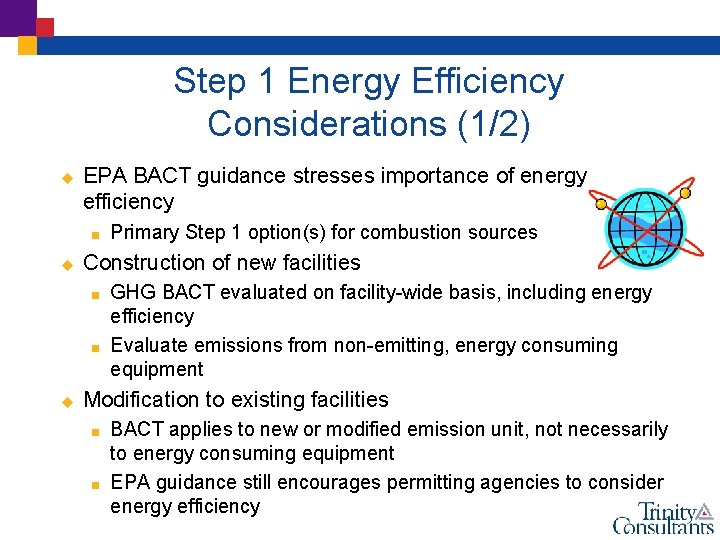 Step 1 Energy Efficiency Considerations (1/2) u EPA BACT guidance stresses importance of energy