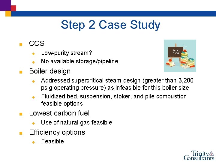 Step 2 Case Study < CCS u u < Boiler design u u <