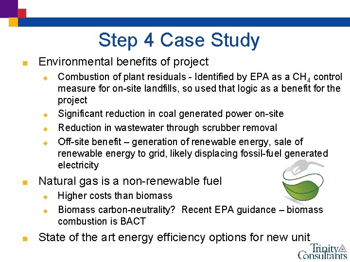 Step 4 Case Study < Environmental benefits of project u u < Natural gas