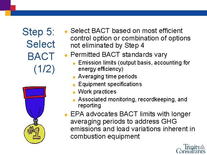 Step 5: Select BACT (1/2) u u Select BACT based on most efficient control