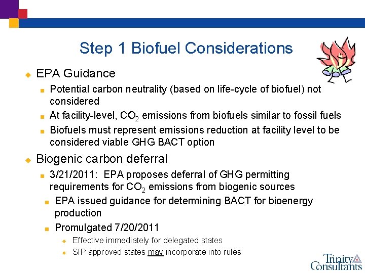 Step 1 Biofuel Considerations u EPA Guidance < < < u Potential carbon neutrality