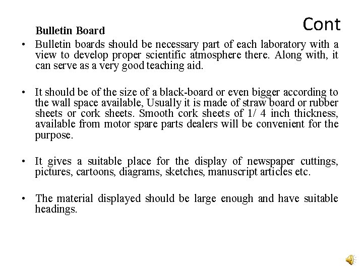 Cont Bulletin Board • Bulletin boards should be necessary part of each laboratory with