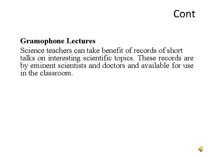 Cont Gramophone Lectures Science teachers can take benefit of records of short talks on