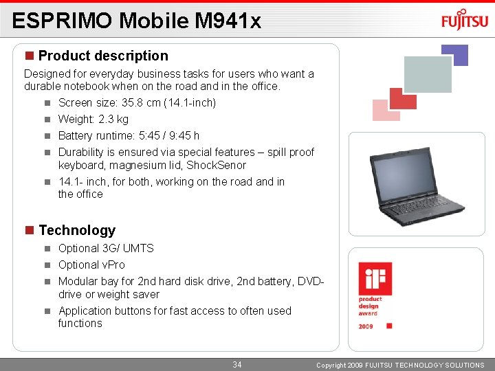 ESPRIMO Mobile M 941 x Product description Designed for everyday business tasks for users