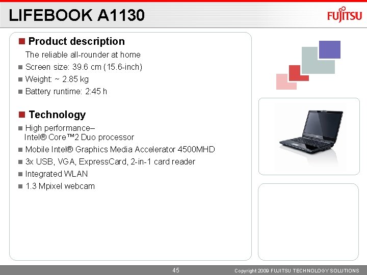 LIFEBOOK A 1130 Product description The reliable all-rounder at home Screen size: 39. 6