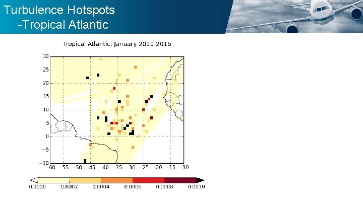 Turbulence Hotspots -Tropical Atlantic 