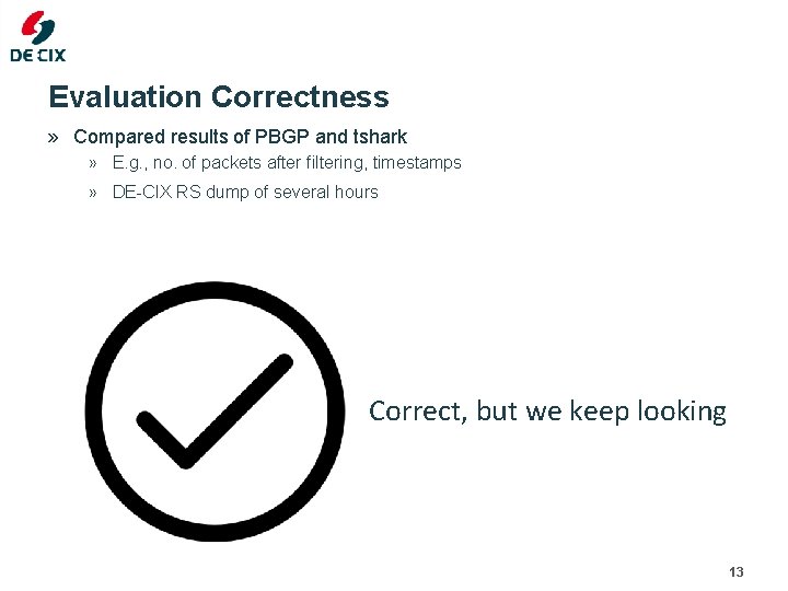 Evaluation Correctness » Compared results of PBGP and tshark » E. g. , no.