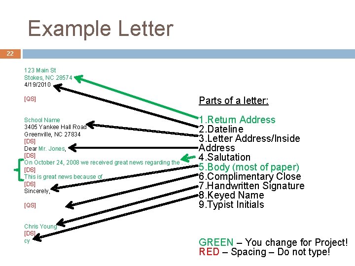 Example Letter 22 123 Main St Stokes, NC 28574 4/19/2010 [QS] School Name 3405