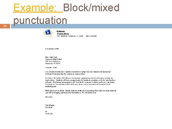 24 Example: Block/mixed punctuation 