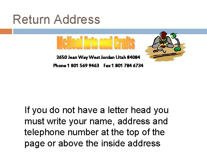 Return Address 2650 Jean Way West Jordan Utah 84084 Phone 1 801 569 9463