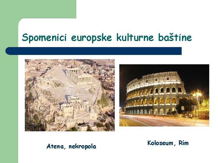 Spomenici europske kulturne baštine Atena, nekropola Koloseum, Rim 