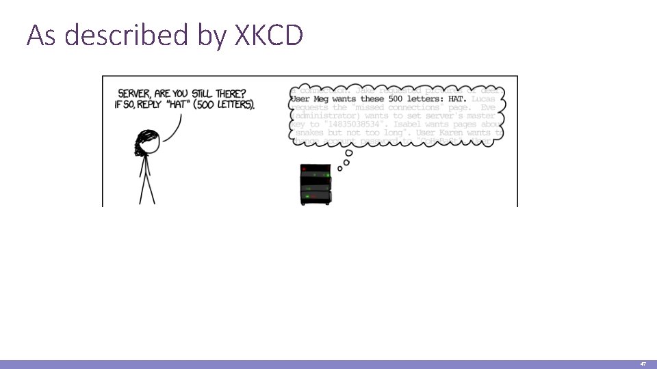 As described by XKCD 47 