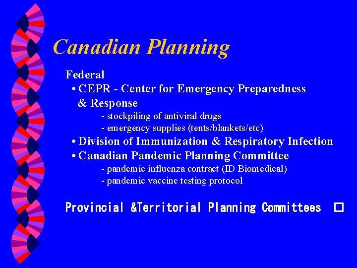 Canadian Planning Federal • CEPR - Center for Emergency Preparedness & Response - stockpiling