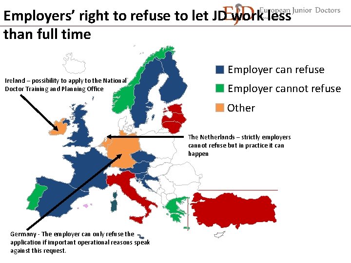 Employers’ right to refuse to let JD work less than full time Employer can