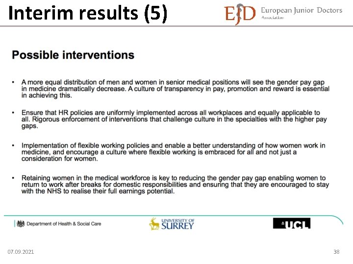 Interim results (5) 07. 09. 2021 38 