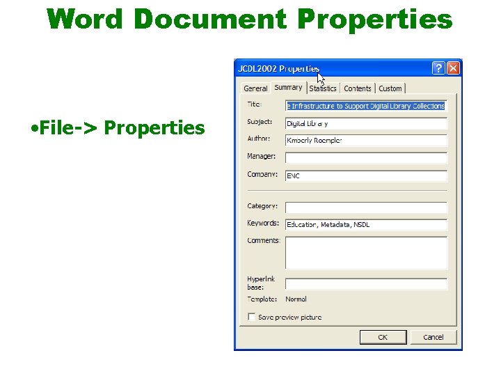 Word Document Properties • File-> Properties 