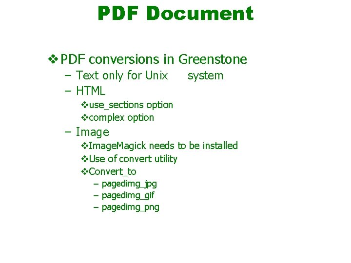 PDF Document v PDF conversions in Greenstone – Text only for Unix – HTML
