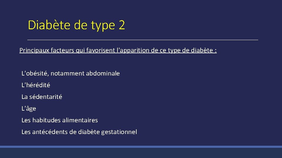 Diabète de type 2 Principaux facteurs qui favorisent l'apparition de ce type de diabète