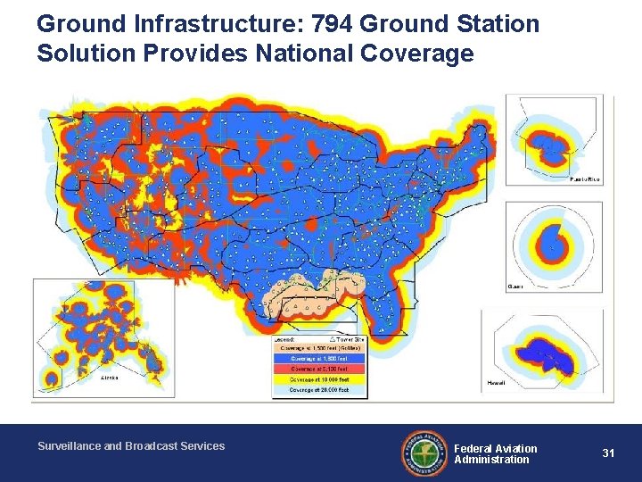 Ground Infrastructure: 794 Ground Station Solution Provides National Coverage Surveillance and Broadcast Services Federal