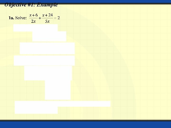 Objective #1: Example 