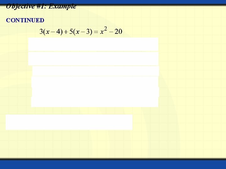 Objective #1: Example CONTINUED 